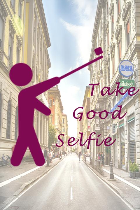 Take Good Selfies
